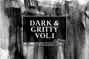 Dark & Gritty Vol. 1