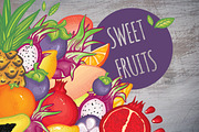 Sweet fruits