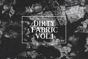 Dirty Fabric Vol. 1