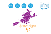 Broom Rides 5 Cents SVG, Witch SVG