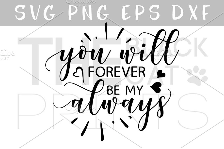Forever my always SVG DXF PNG EPS