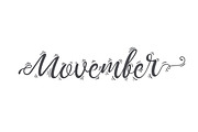 Hand lettered phrase Movember.