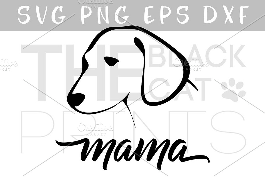 Dog mama SVG DXF PNG EPS