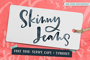 Skinny Jeans Font Trio
