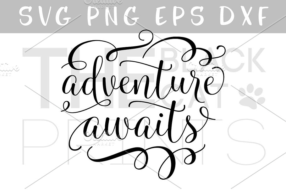 Adventure awaits SVG DXF PNG EPS