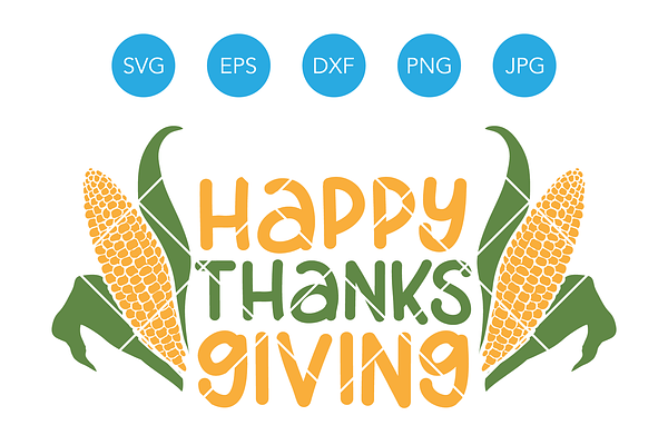 Happy Thanksgiving SVG with Corn