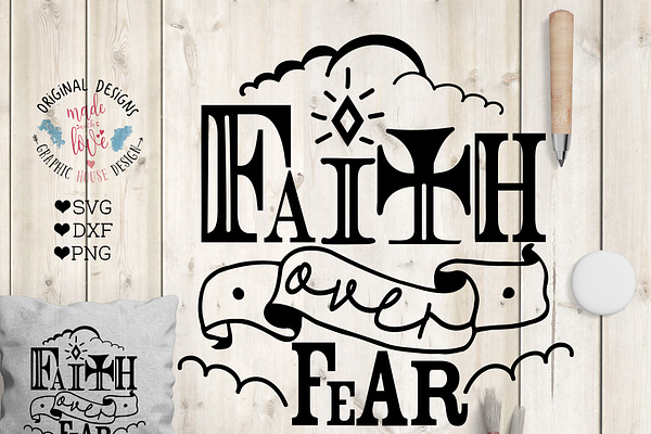 Faith Over Fear SVG, DXG, PNG