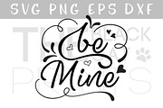Be mine SVG DXF PNG EPS