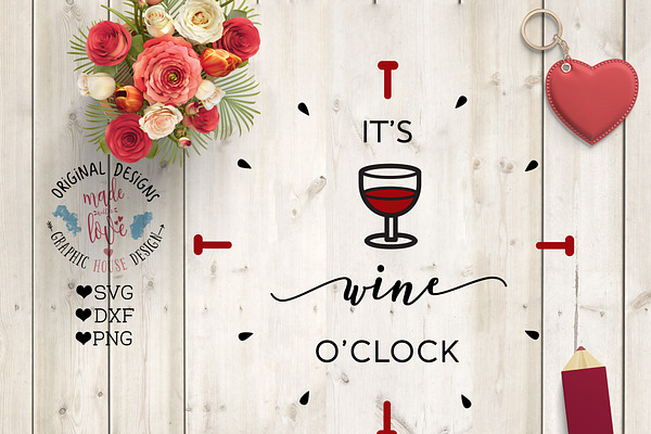 Wine O'Clock SVG Cutting File