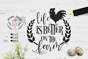 Life is better at the farm SVG