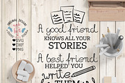 A good friend knows your stories SVG