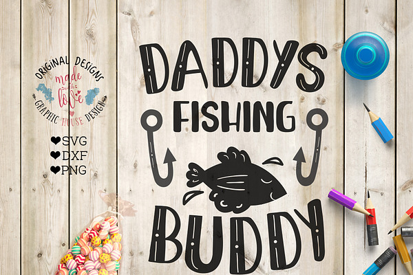 Daddy's Fishing Buddy Cutting File