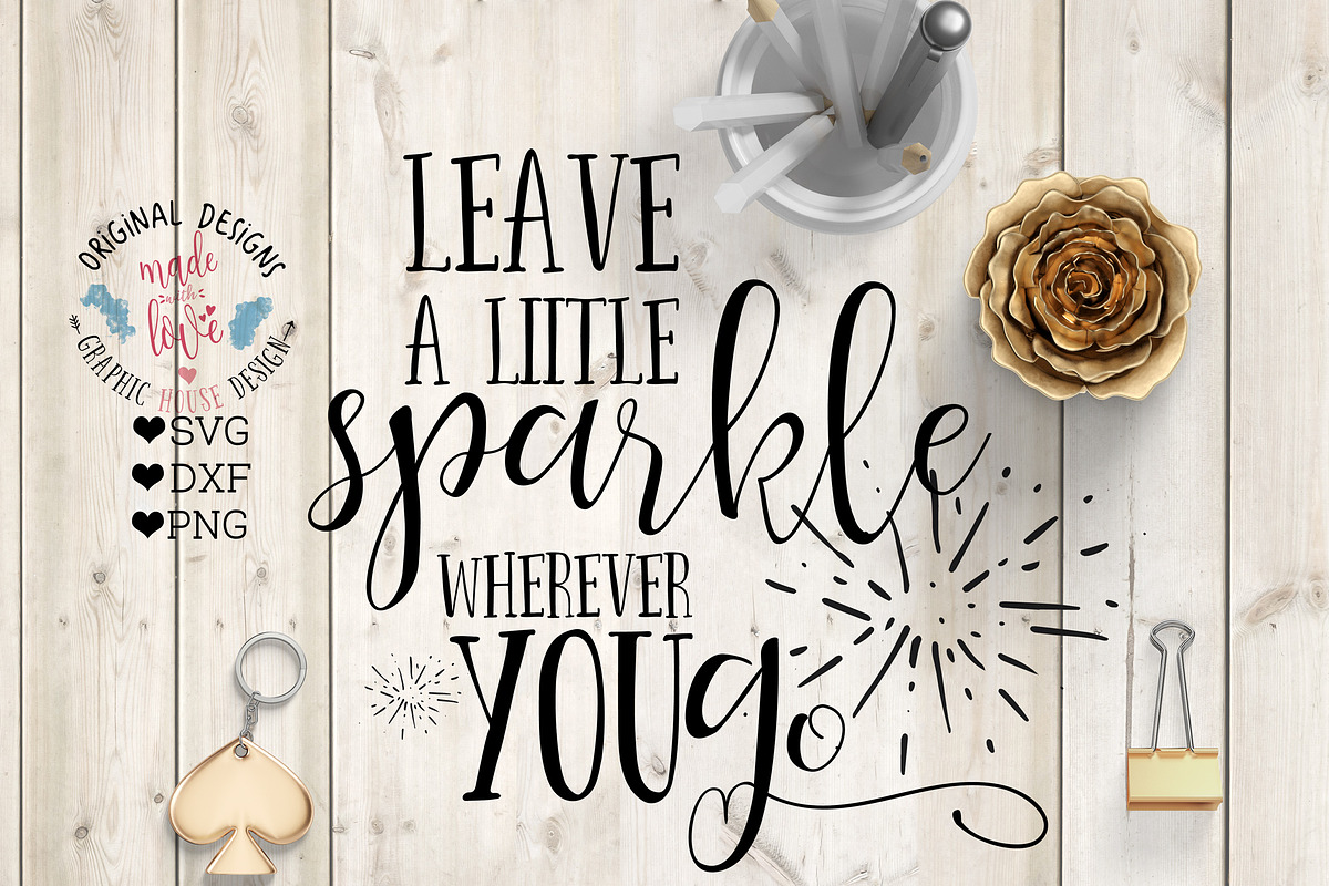 Leave a little sparkle Cutting File in Illustrations - product preview 8