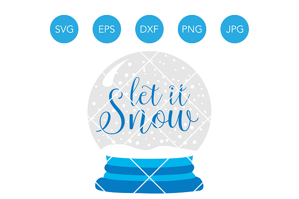 Let it Snow Globe SVG Clipart DXF