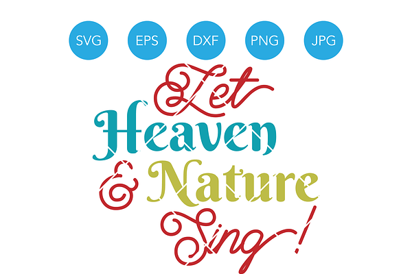 Let Heaven and Nature Sing SVG DXF