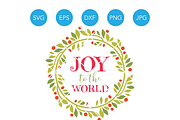 Joy to the World SVG EPS DXF Clipart
