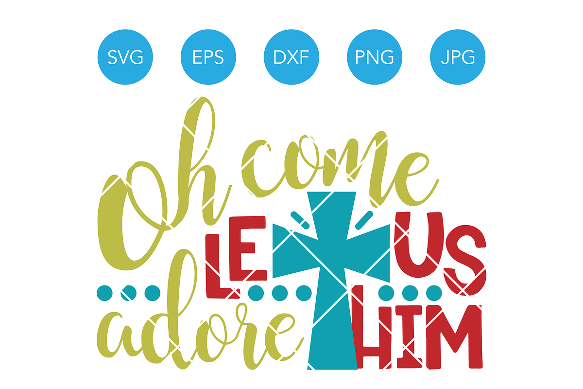 Oh Come Let Us Adore Him SVG in Illustrations - product preview 8