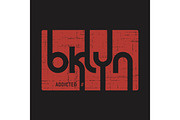 Brooklyn addicted . T-shirt and apparel vector design, print, ty