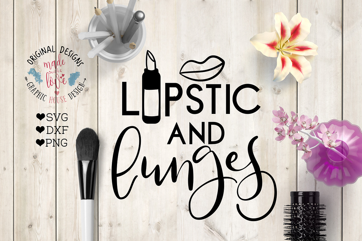Lipstic and Lunges Cutting File in Graphics - product preview 8