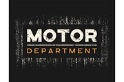 Motor dept t-shirt and apparel design with grunge effect.