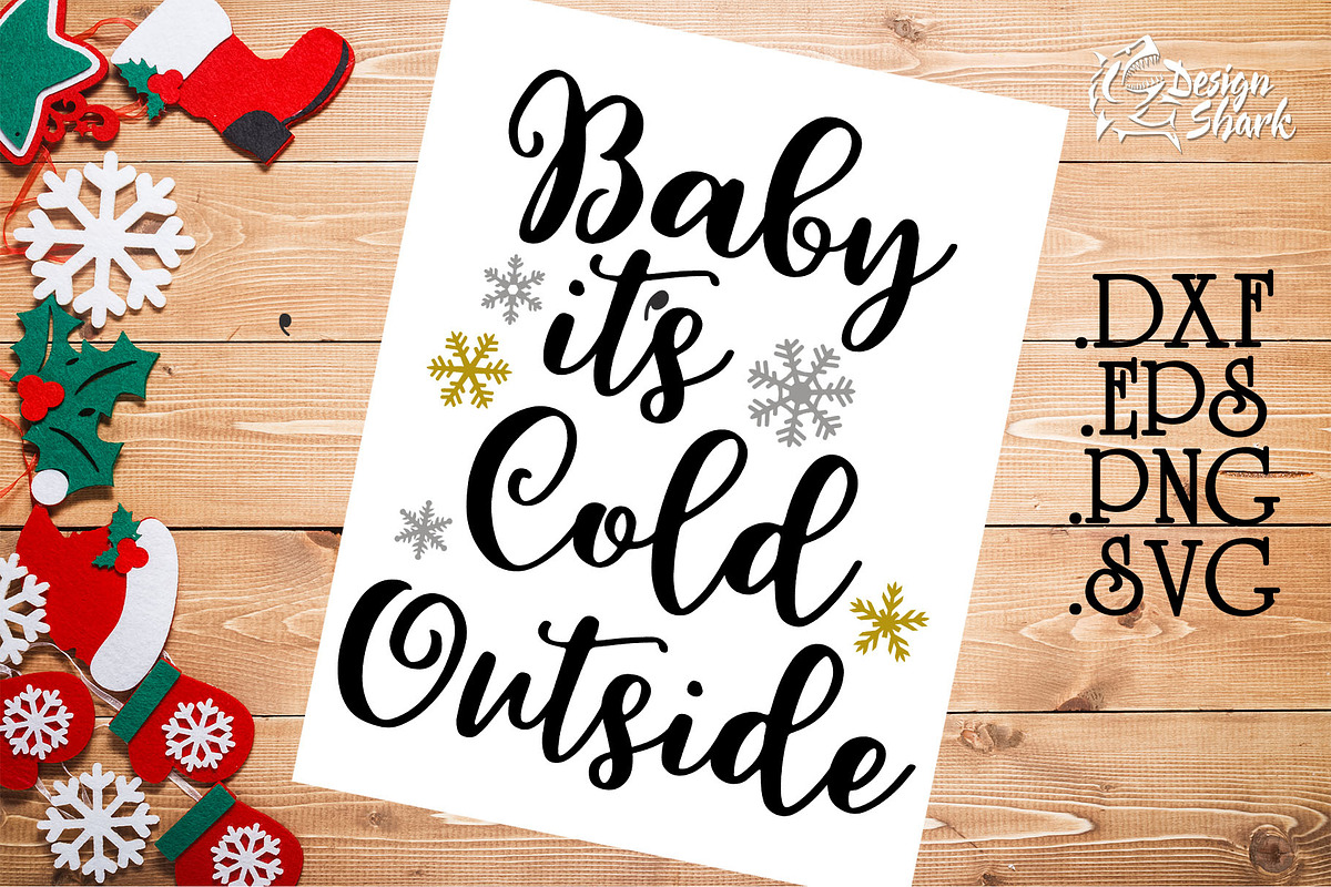 Download Baby its Cold Outside SVG | Custom-Designed Illustrations ...
