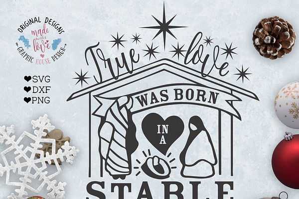 True Love was Born in a Stable