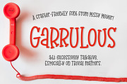 Garrulous: a fun tall serif font!