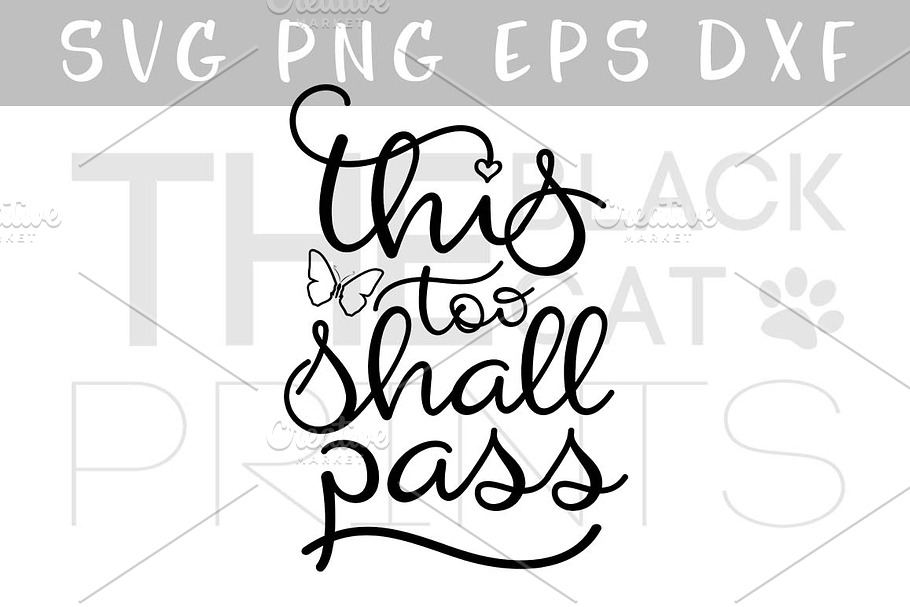 This too shall pass SVG DXF PNG EPS
