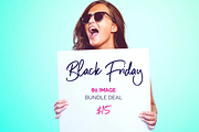 Black Friday 80 Image Bundle Deal 