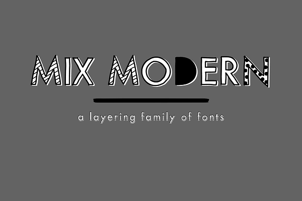 Mix Modern (Layering Font Family)