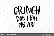 Grinch Don't Kill SVG/PNG Graphic
