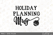 Holiday Planning Mug SVG/PNG Graphic