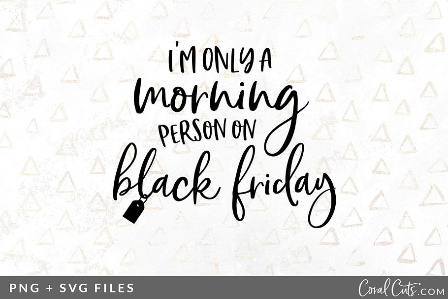 Morning Black Friday SVG/PNG Graphic in Illustrations - product preview 8