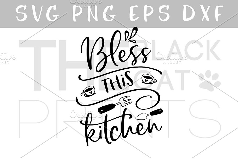 Bless This Kitchen SVG DXF PNG EPS