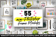 55 non-Photoshop Frame Mockups