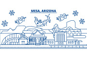 USA, Arizona, Mesa winter city skyline. Merry Christmas and Happy New Year decorated banner. Winter greeting card with snow and Santa Claus. Flat, line vector. Linear christmas illustration