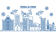 USA, Texas, El Paso winter city skyline. Merry Christmas and Happy New Year decorated banner. Winter greeting card with snow and Santa Claus. Flat, line vector. Linear christmas illustration