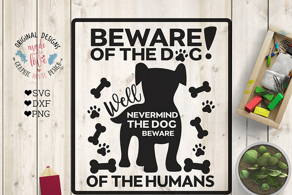 Beware of the Dog Funny Cut File