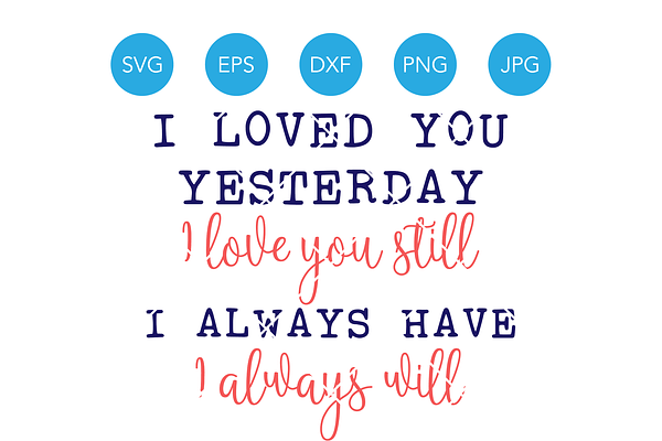 I Love You Quote Anniversary SVG