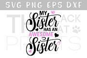 My sister has an awesome sister SVG