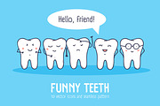 Funny teeth