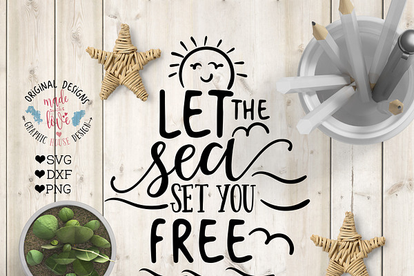 Let the Sea set you Free Cut File