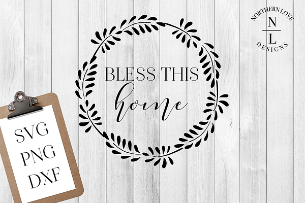Bless This Home SVG DXF PNG
