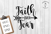 Faith Over Fear SVG PNG DXF