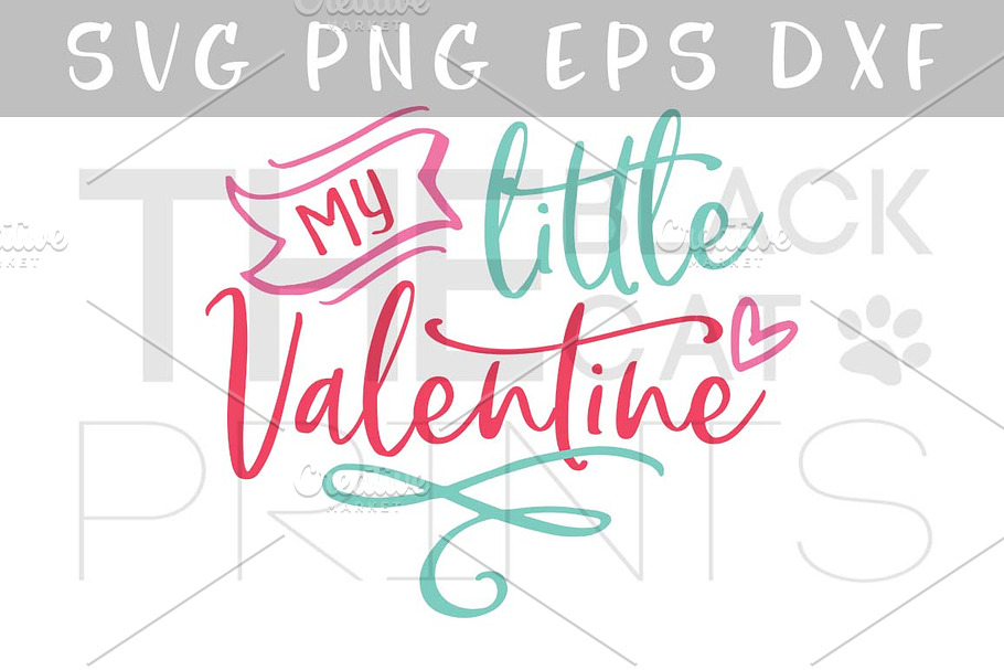 My Little Valentine SVG DXF PNG EPS in Illustrations - product preview 8