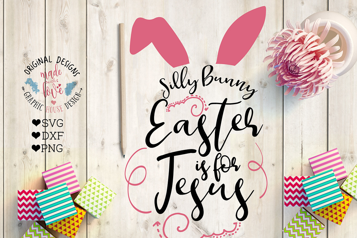 Silly Bunny Easter is For Jesus SVG in Illustrations - product preview 8