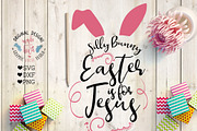 Silly Bunny Easter is For Jesus SVG