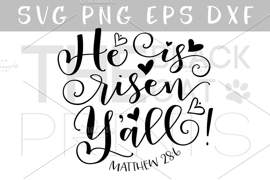 He is Risen Y'all! SVG DXF PNG EPS