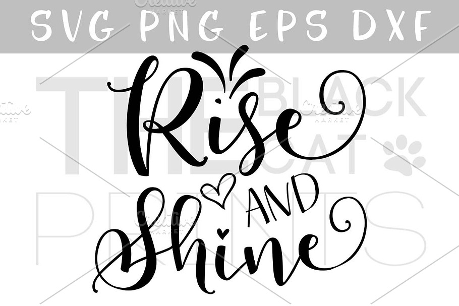 Rise and shine SVG DXF PNG EPS