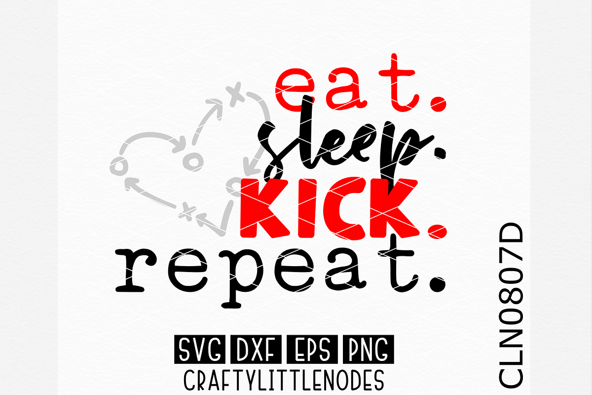 Eat Sleep Kick Repeat SVG in Illustrations - product preview 8